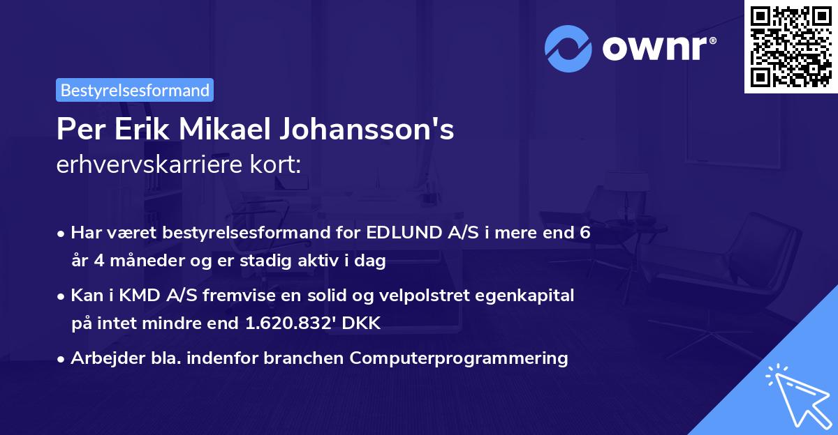 Per Erik Mikael Johansson's erhvervskarriere kort