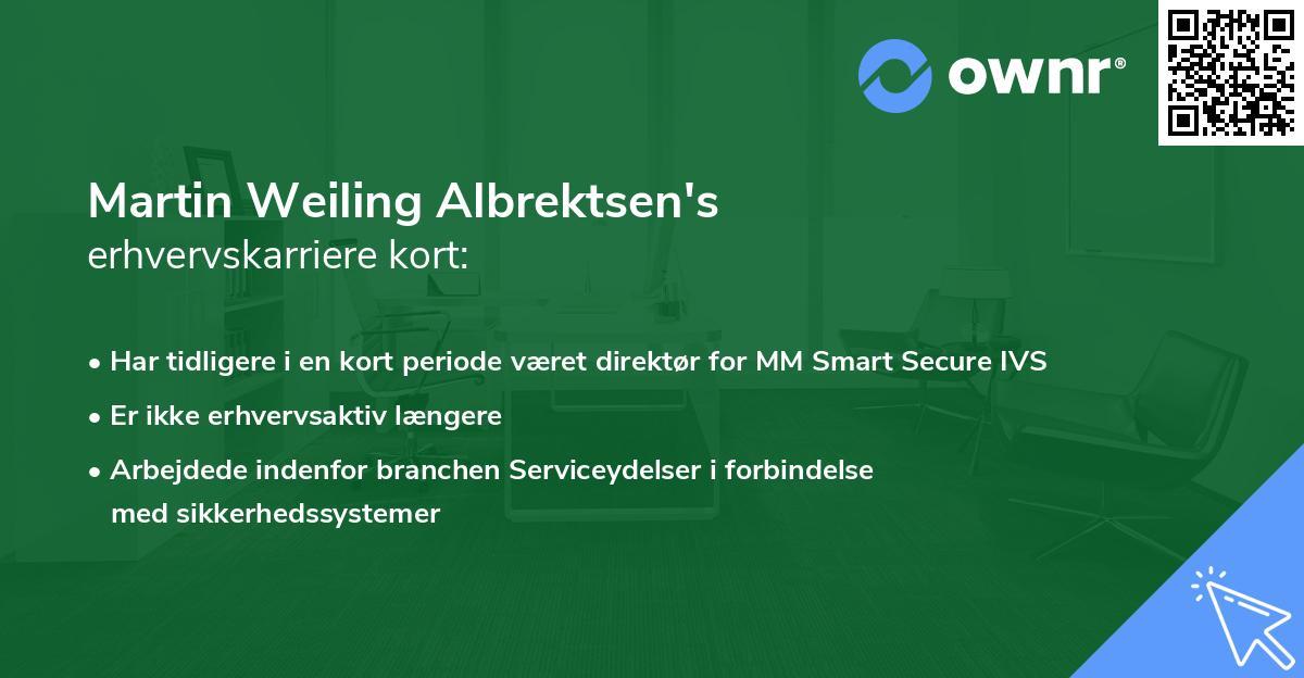 Martin Weiling Albrektsen's erhvervskarriere kort