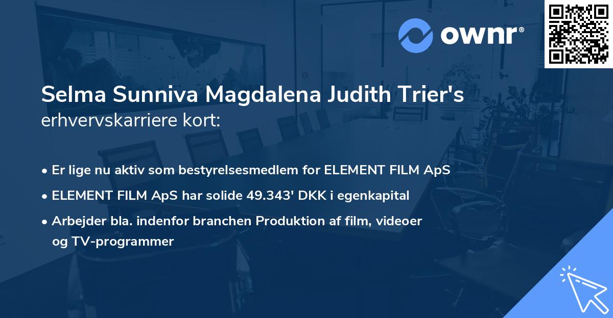 Selma Sunniva Magdalena Judith Trier's erhvervskarriere kort