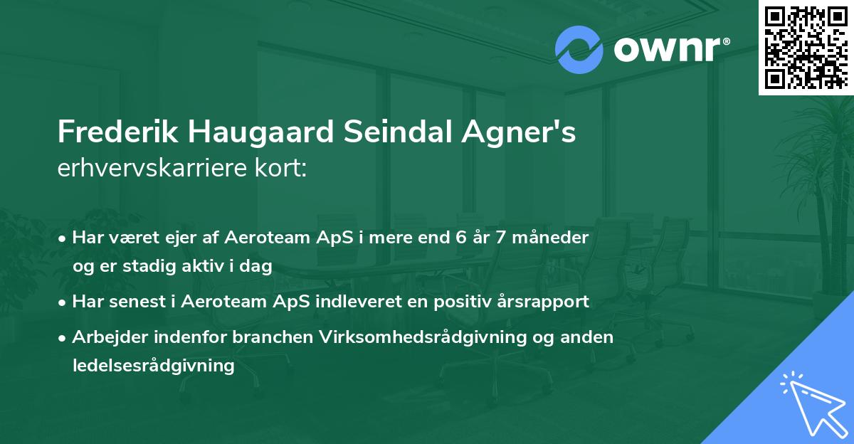 Frederik Haugaard Seindal Agner's erhvervskarriere kort