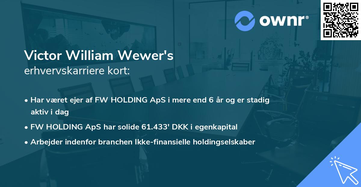 Victor William Wewer's erhvervskarriere kort
