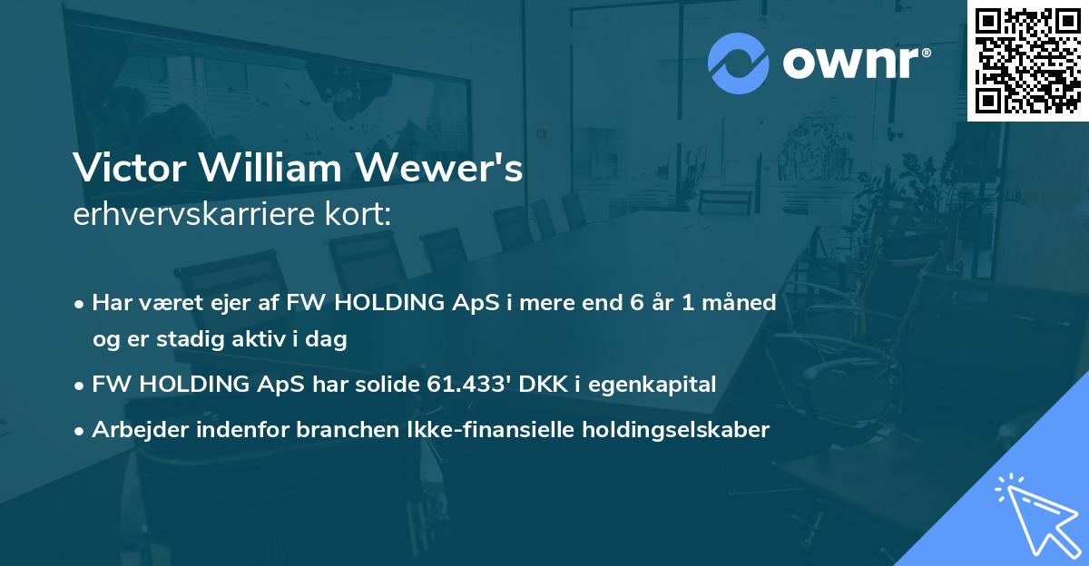 Victor William Wewer's erhvervskarriere kort