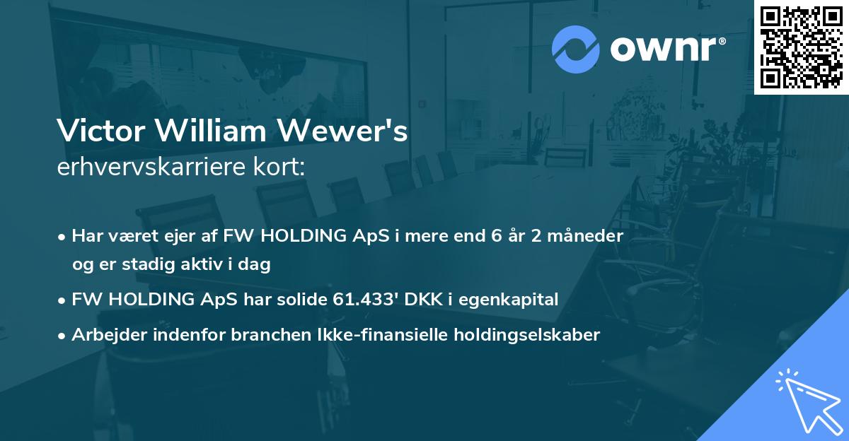 Victor William Wewer's erhvervskarriere kort