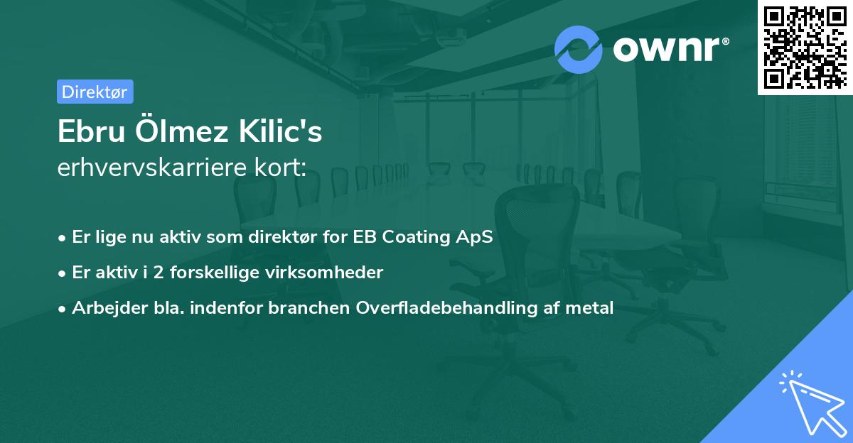 Ebru Ölmez Kilic's erhvervskarriere kort