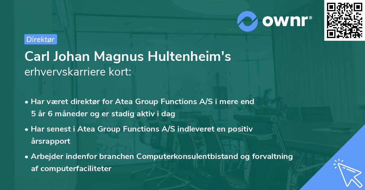 Carl Johan Magnus Hultenheim's erhvervskarriere kort