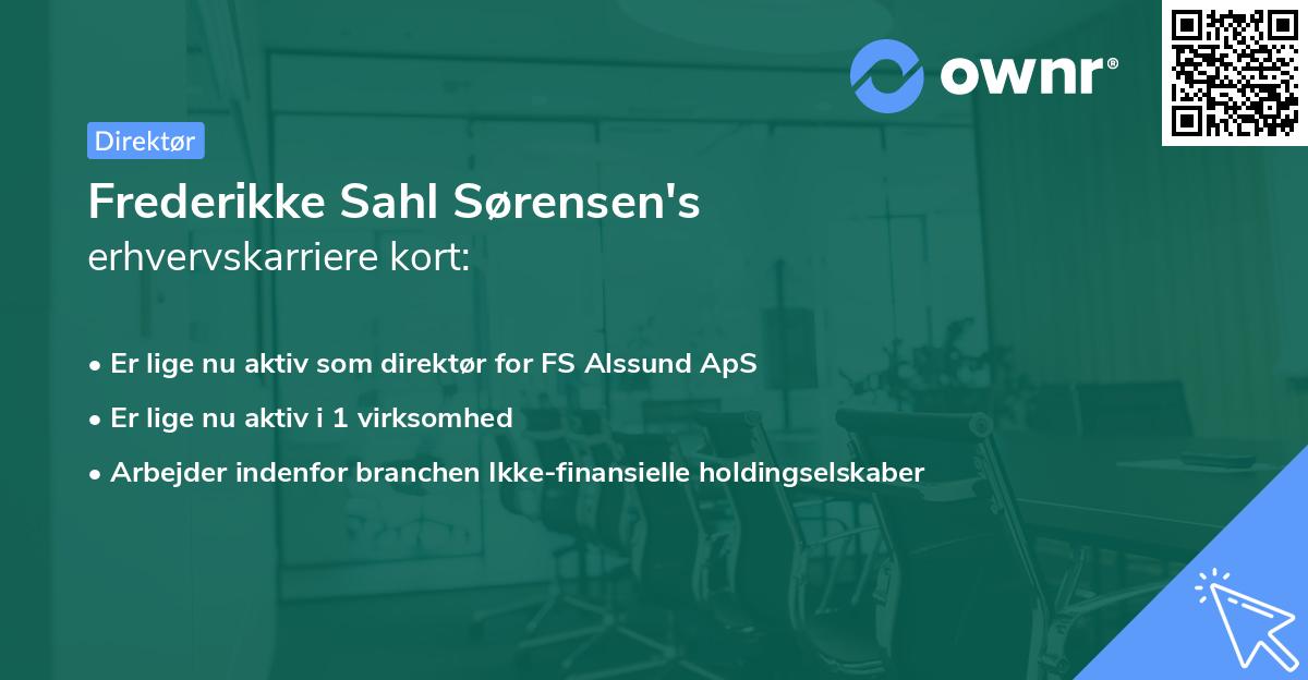 Frederikke Sahl Sørensen's erhvervskarriere kort