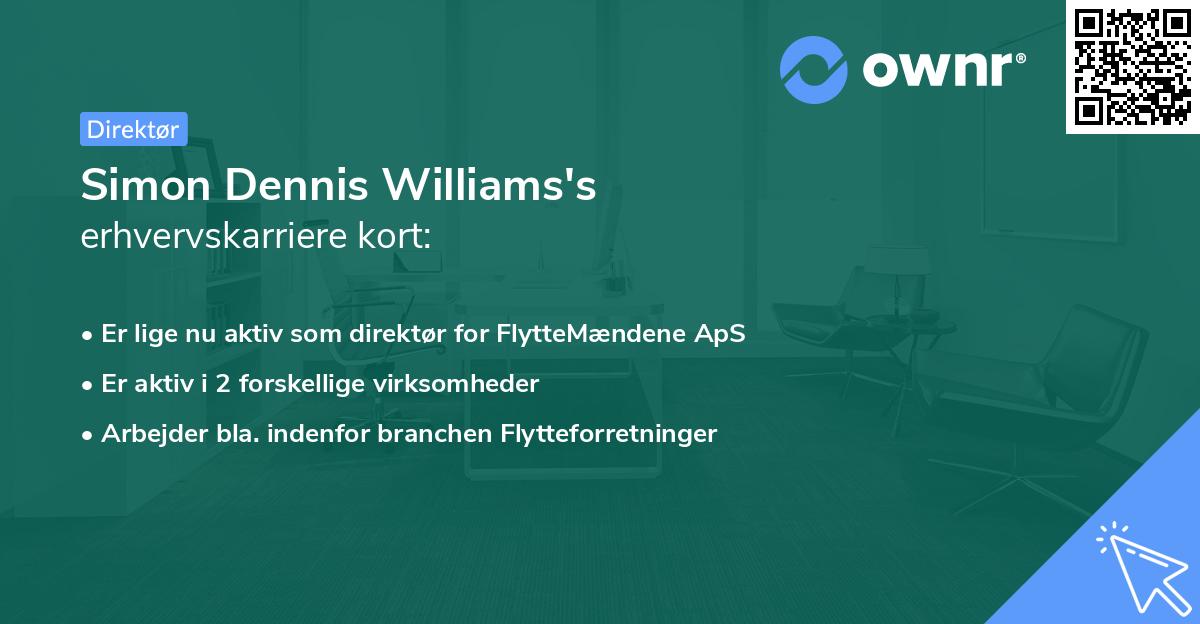 Simon Dennis Williams's erhvervskarriere kort