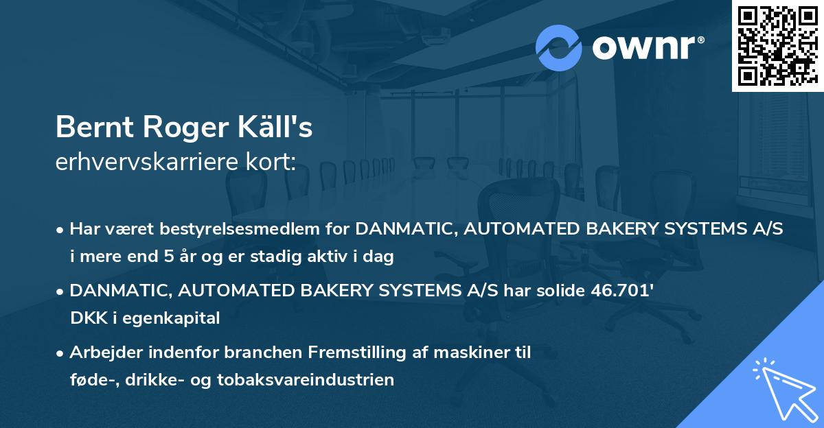 Bernt Roger Käll's erhvervskarriere kort