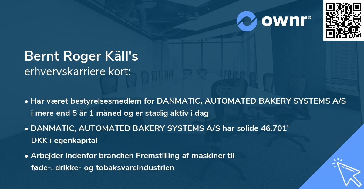 Bernt Roger Käll's erhvervskarriere kort