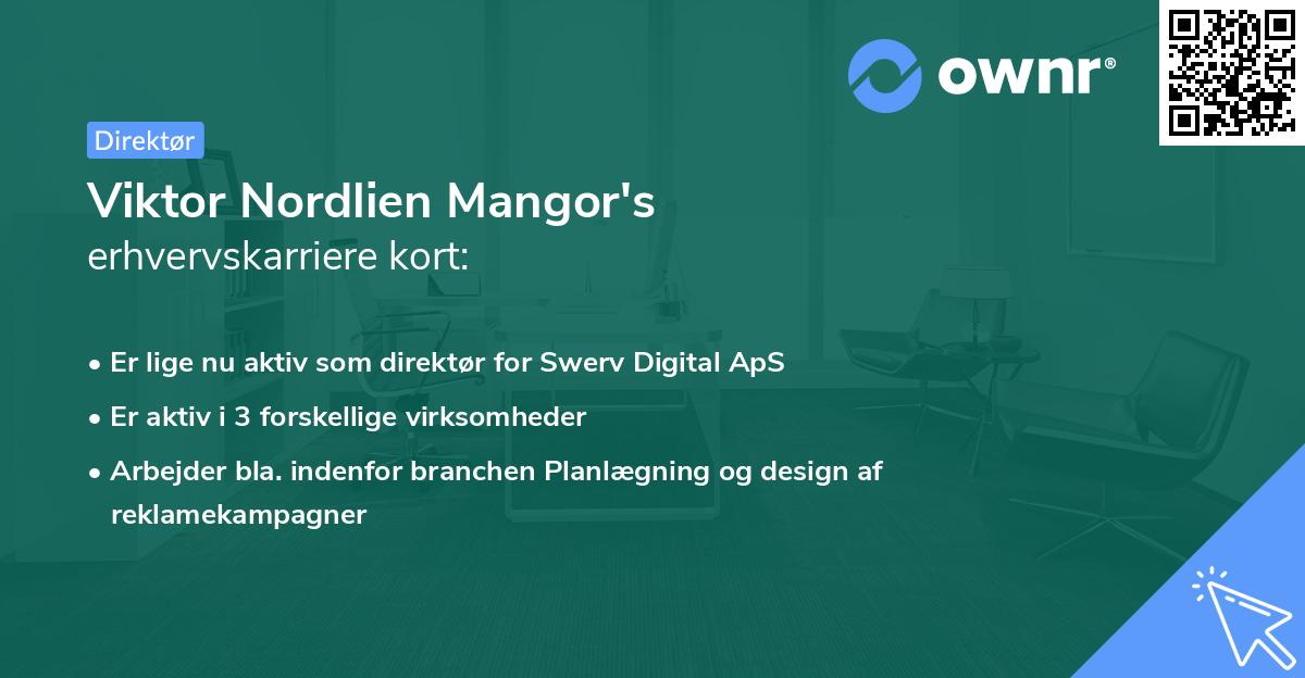 Viktor Nordlien Mangor's erhvervskarriere kort