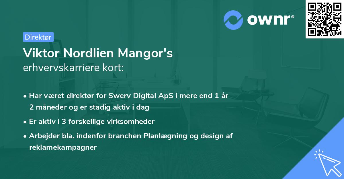 Viktor Nordlien Mangor's erhvervskarriere kort
