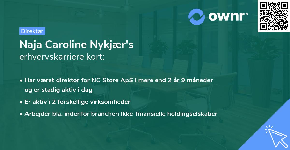 Naja Caroline Nykjær's erhvervskarriere kort