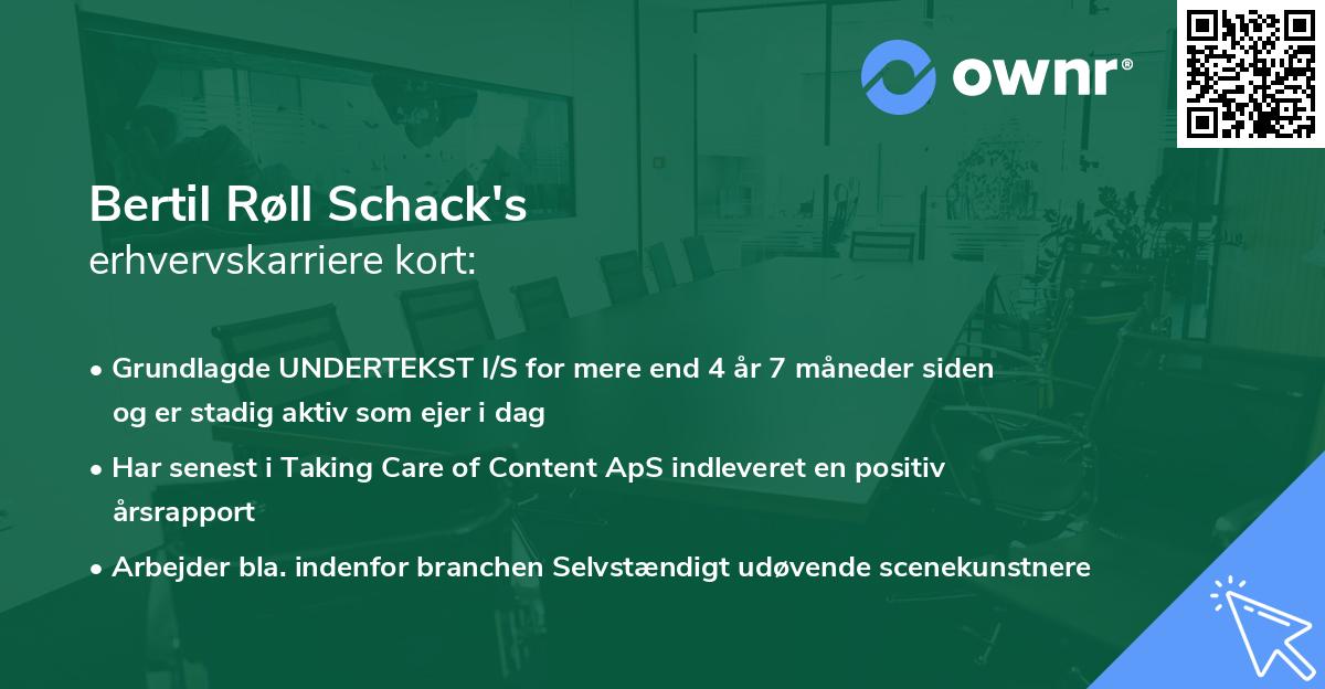 Bertil Røll Schack's erhvervskarriere kort
