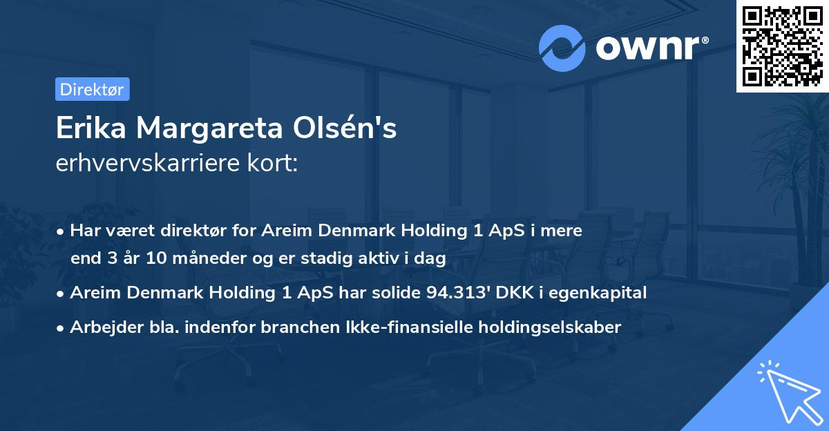 Erika Margareta Olsén's erhvervskarriere kort