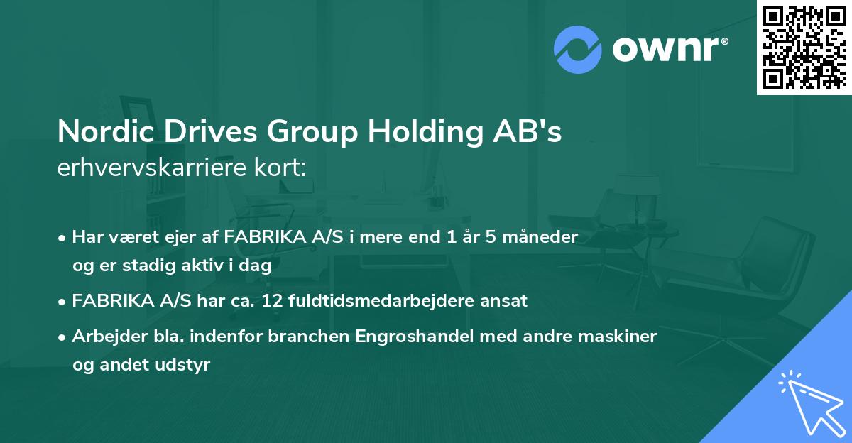 Nordic Drives Group Holding AB's erhvervskarriere kort