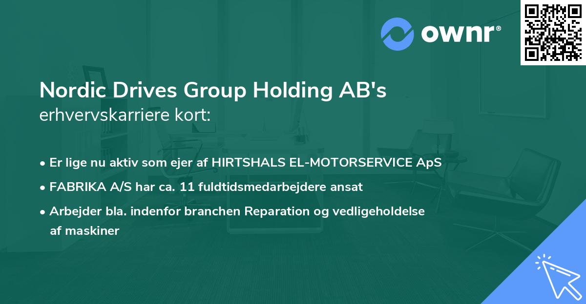 Nordic Drives Group Holding AB's erhvervskarriere kort