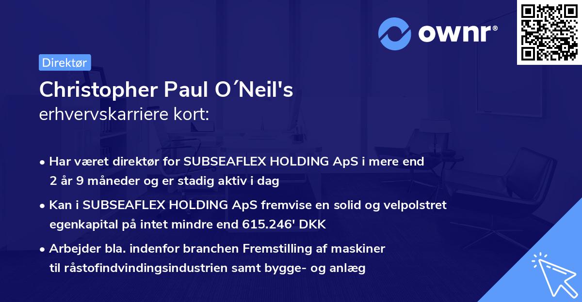 Christopher Paul O´Neil's erhvervskarriere kort