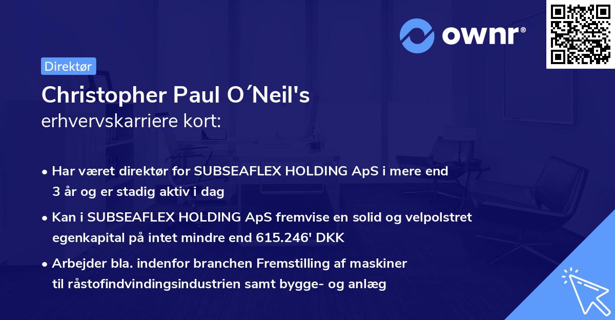 Christopher Paul O´Neil's erhvervskarriere kort