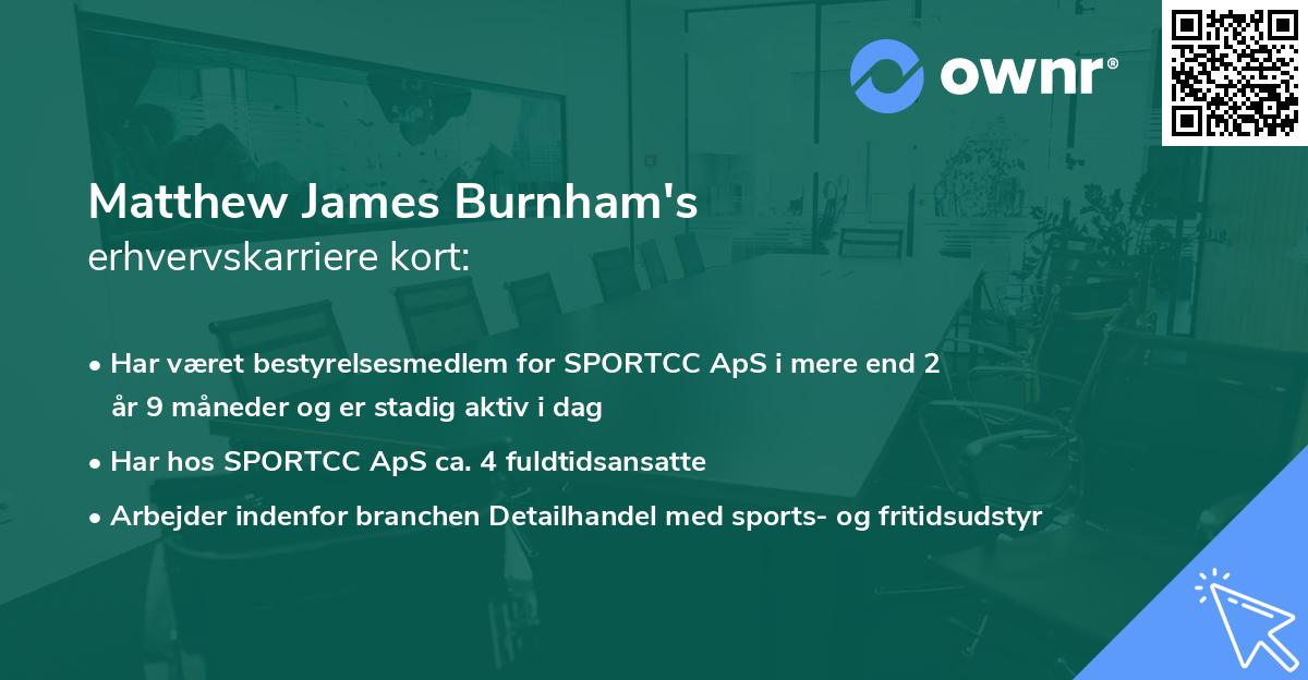 Matthew James Burnham's erhvervskarriere kort