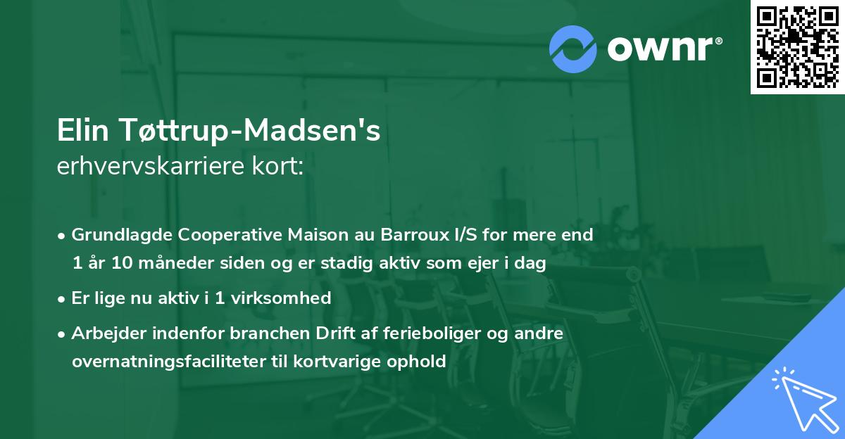 Elin Tøttrup-Madsen's erhvervskarriere kort