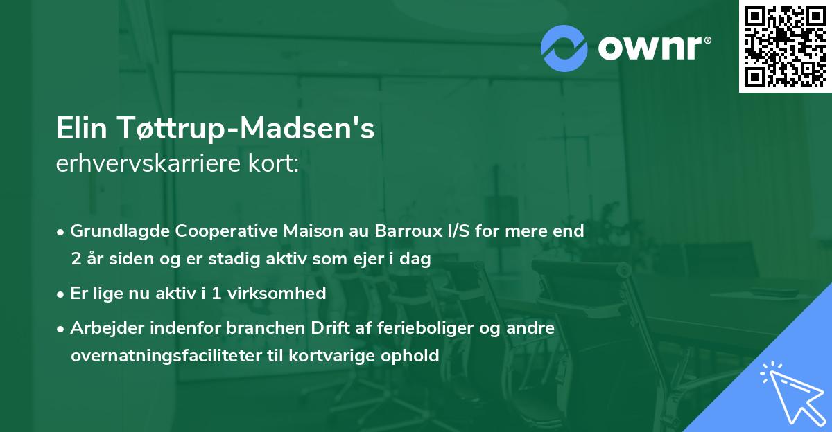 Elin Tøttrup-Madsen's erhvervskarriere kort