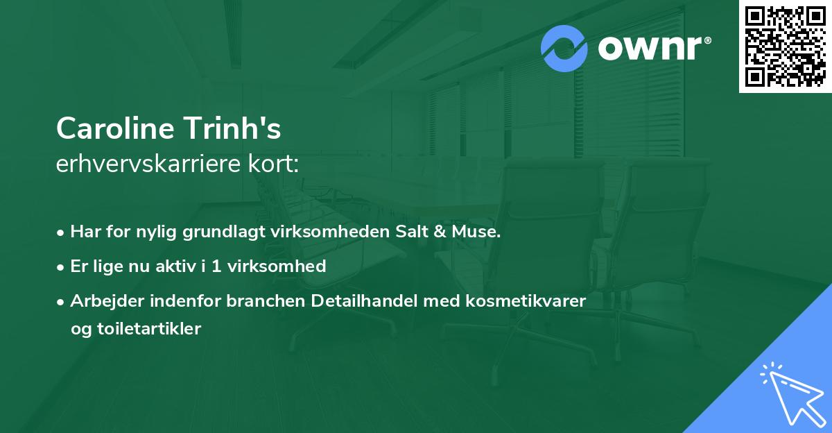Caroline Trinh's erhvervskarriere kort