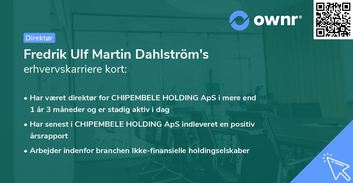 Fredrik Ulf Martin Dahlström's erhvervskarriere kort