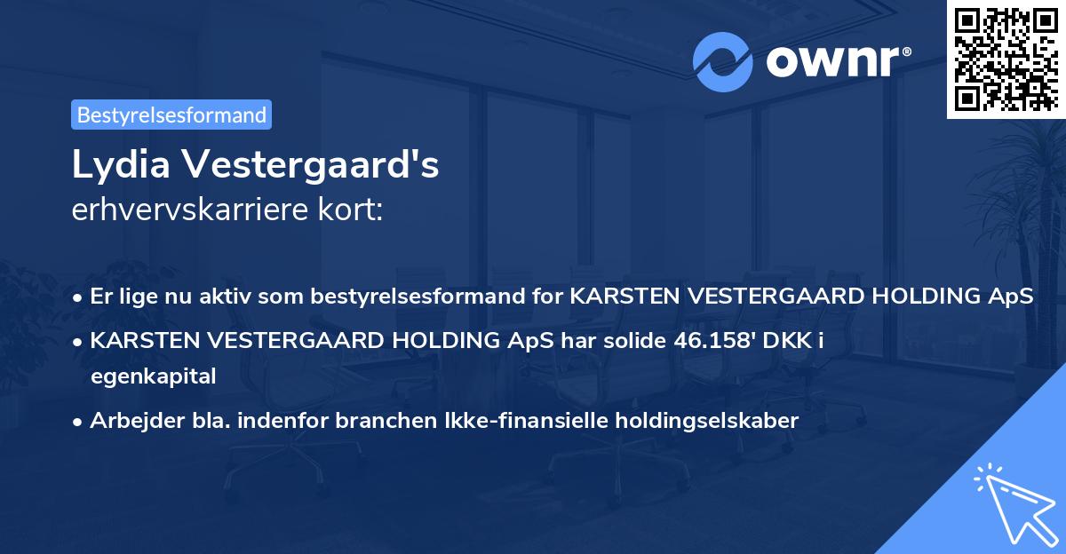 Lydia Vestergaard's erhvervskarriere kort