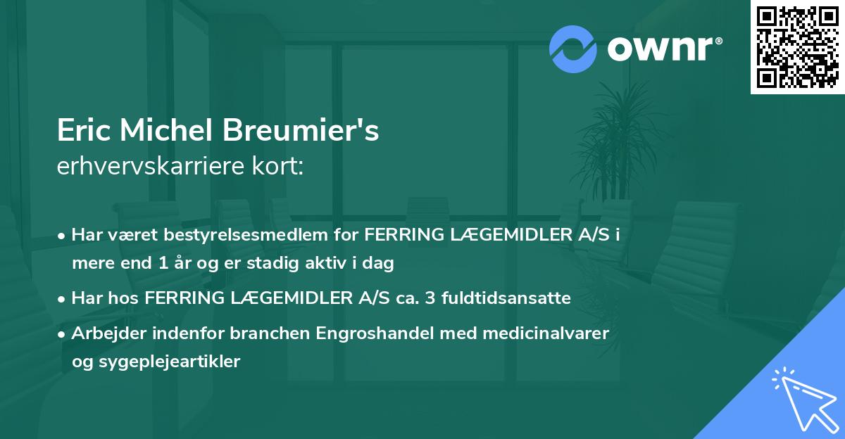 Eric Michel Breumier's erhvervskarriere kort