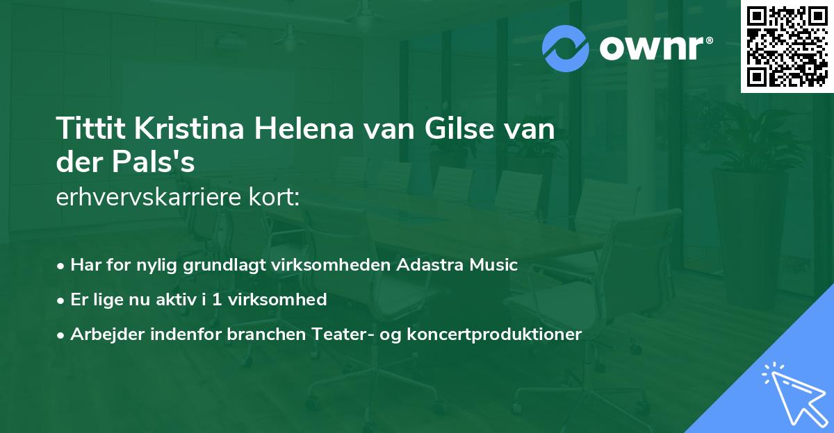 Tittit Kristina Helena van Gilse van der Pals's erhvervskarriere kort