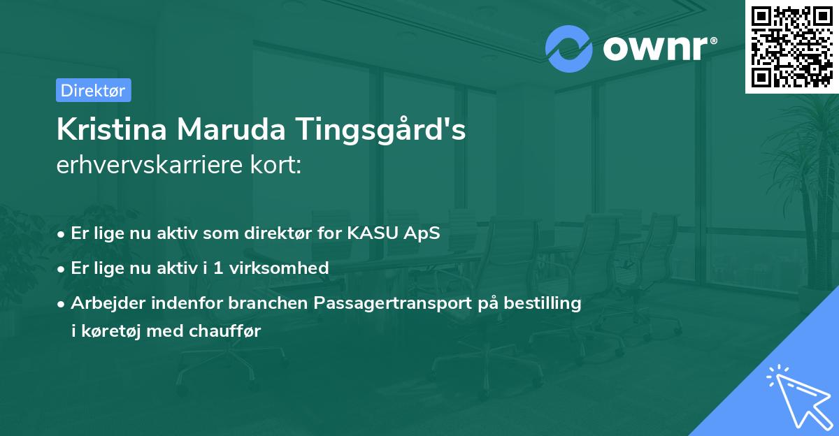 Kristina Maruda Tingsgård's erhvervskarriere kort