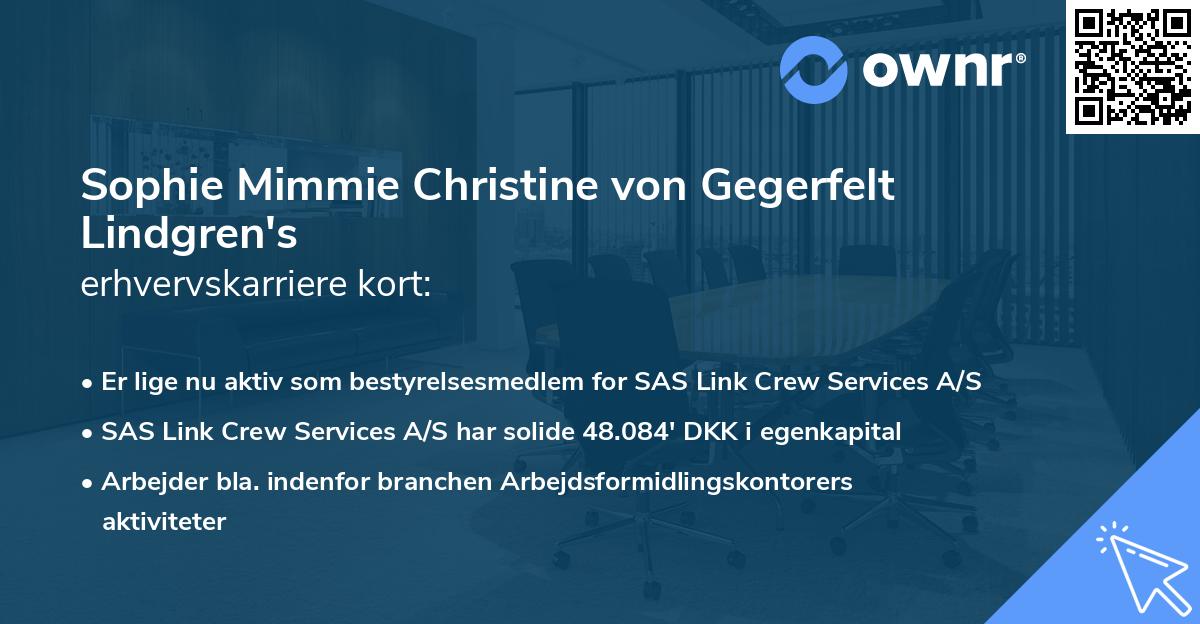 Sophie Mimmie Christine von Gegerfelt Lindgren's erhvervskarriere kort