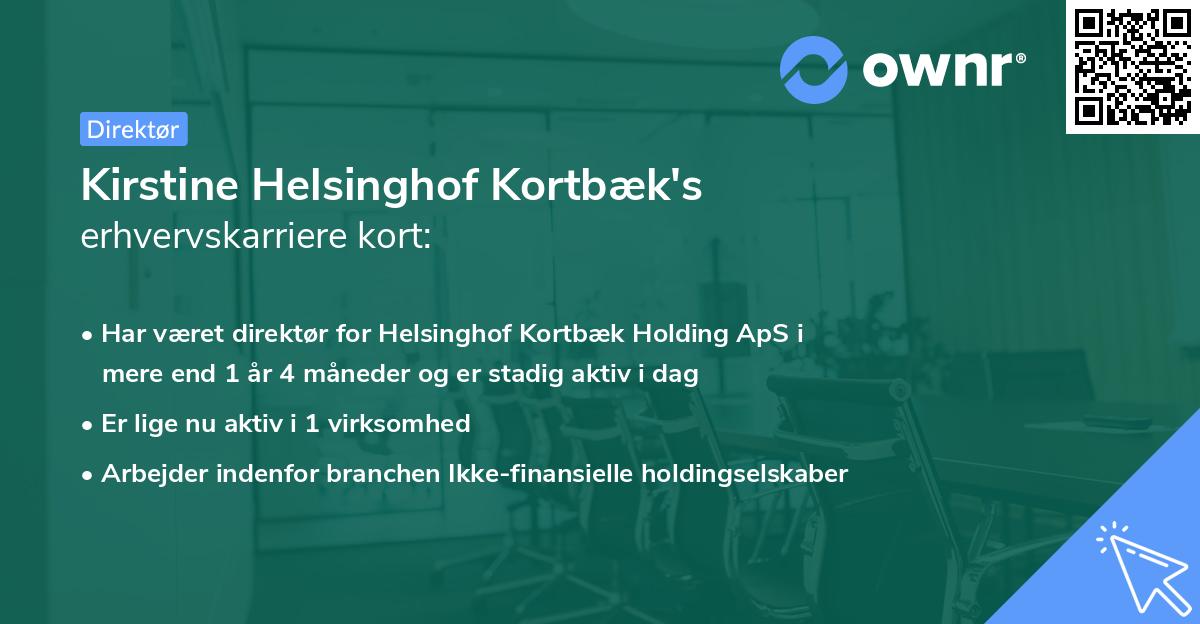 Kirstine Helsinghof Kortbæk's erhvervskarriere kort