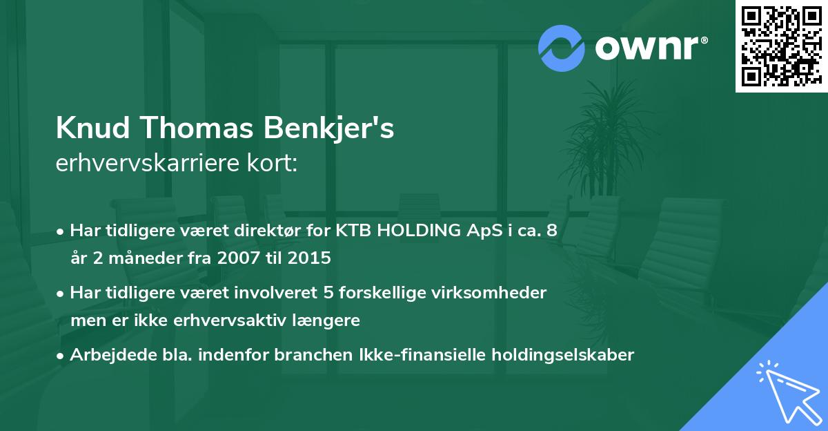 Knud Thomas Benkjer's erhvervskarriere kort