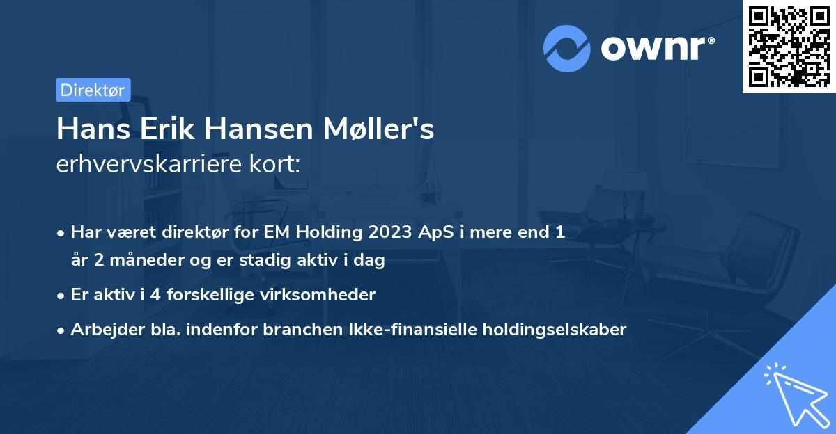 Hans Erik Hansen Møller's erhvervskarriere kort