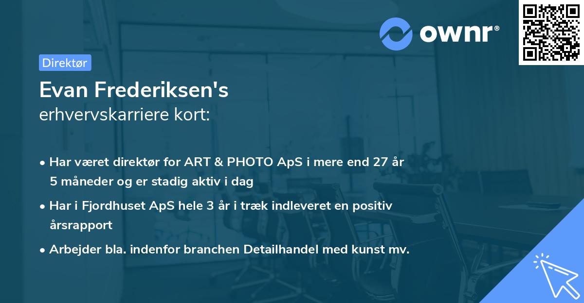 Evan Frederiksen's erhvervskarriere kort