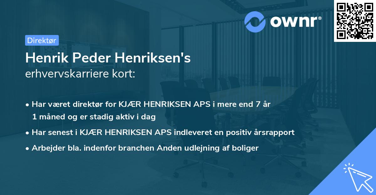 Henrik Peder Henriksen's erhvervskarriere kort