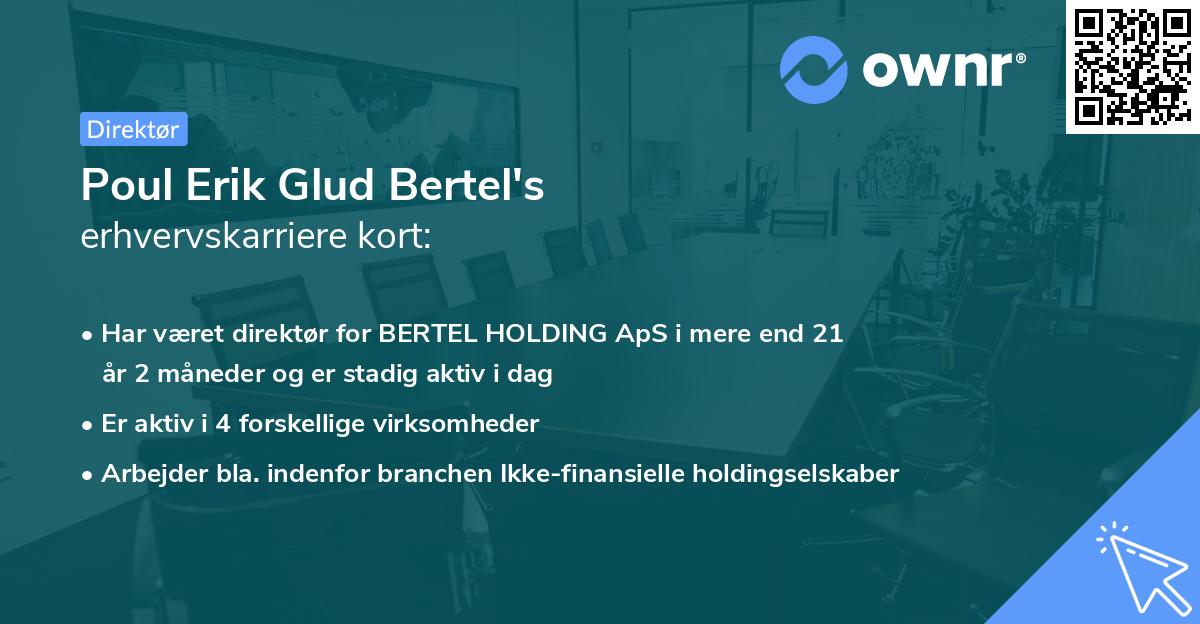 Poul Erik Glud Bertel's erhvervskarriere kort