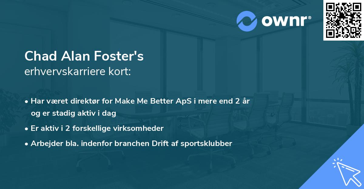Chad Alan Foster's erhvervskarriere kort