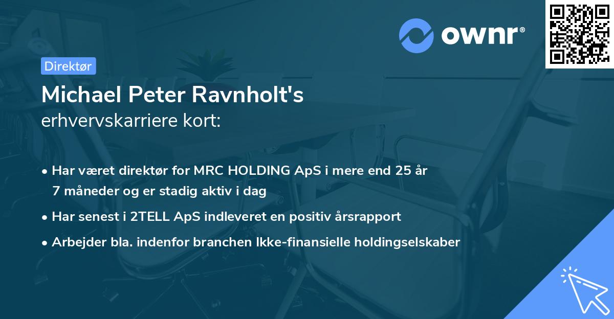 Michael Peter Ravnholt's erhvervskarriere kort