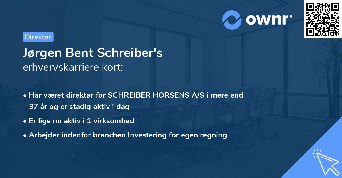 Jørgen Bent Schreiber's erhvervskarriere kort