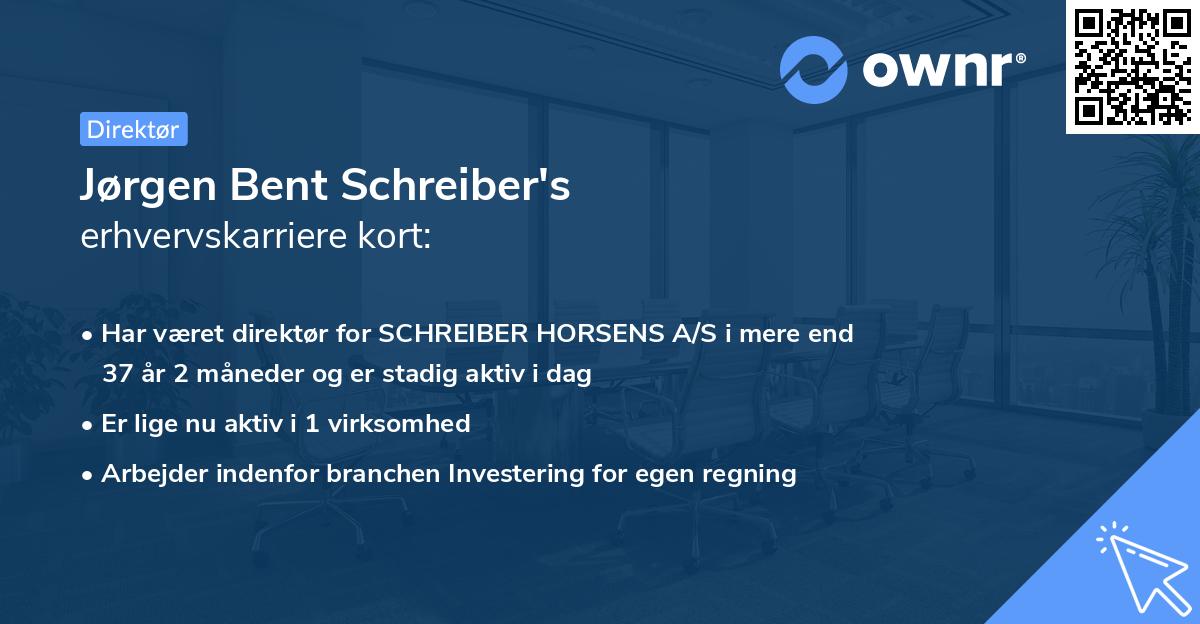 Jørgen Bent Schreiber's erhvervskarriere kort