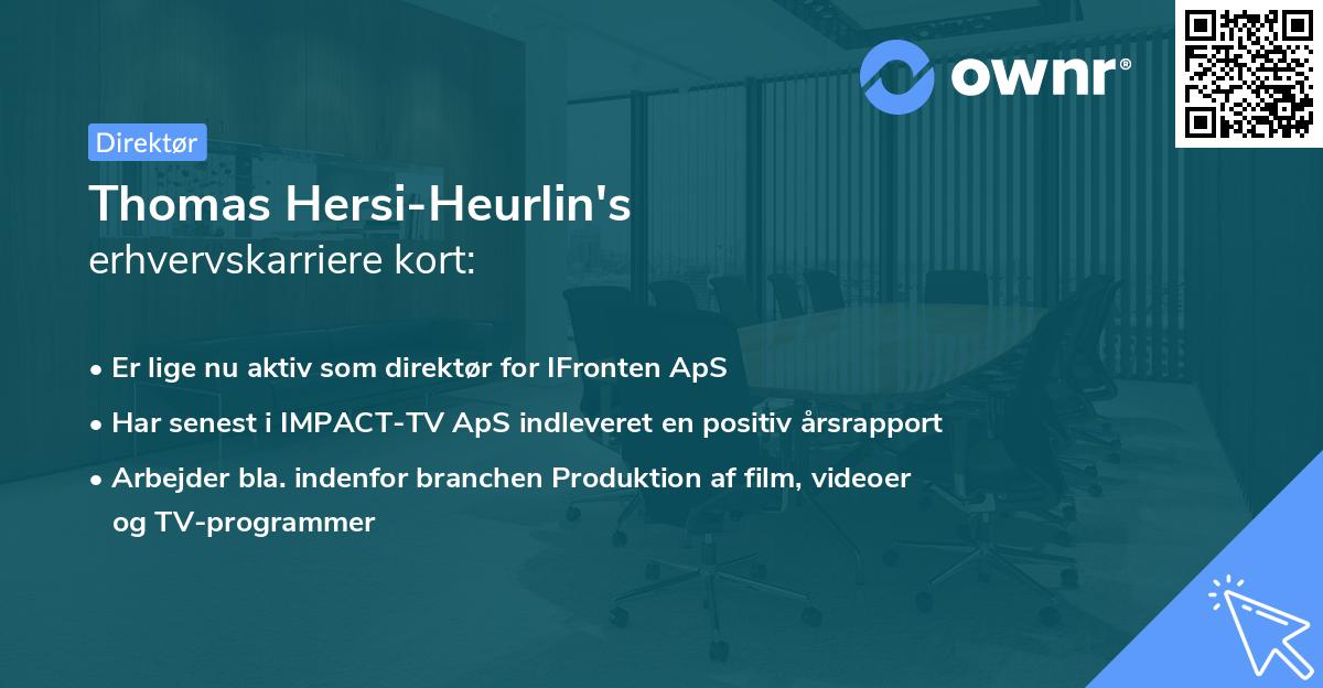 Thomas Hersi-Heurlin's erhvervskarriere kort