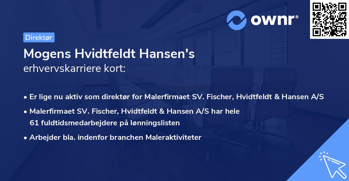 Mogens Hvidtfeldt Hansen's erhvervskarriere kort