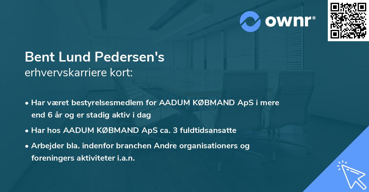 Bent Lund Pedersen's erhvervskarriere kort