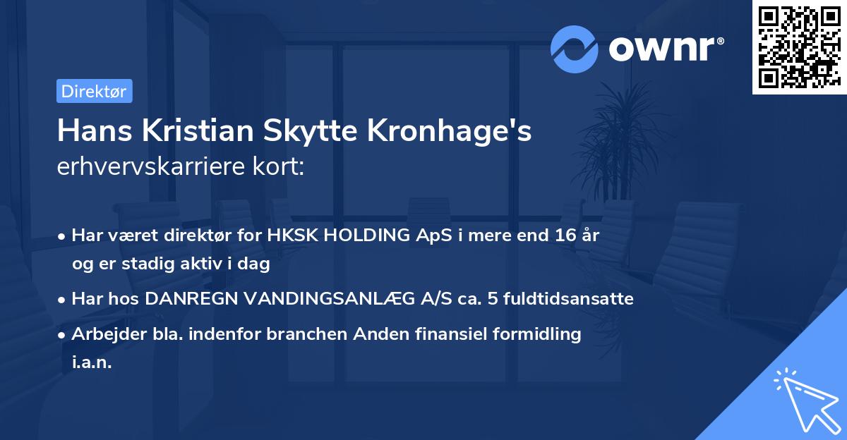 Hans Kristian Skytte Kronhage's erhvervskarriere kort