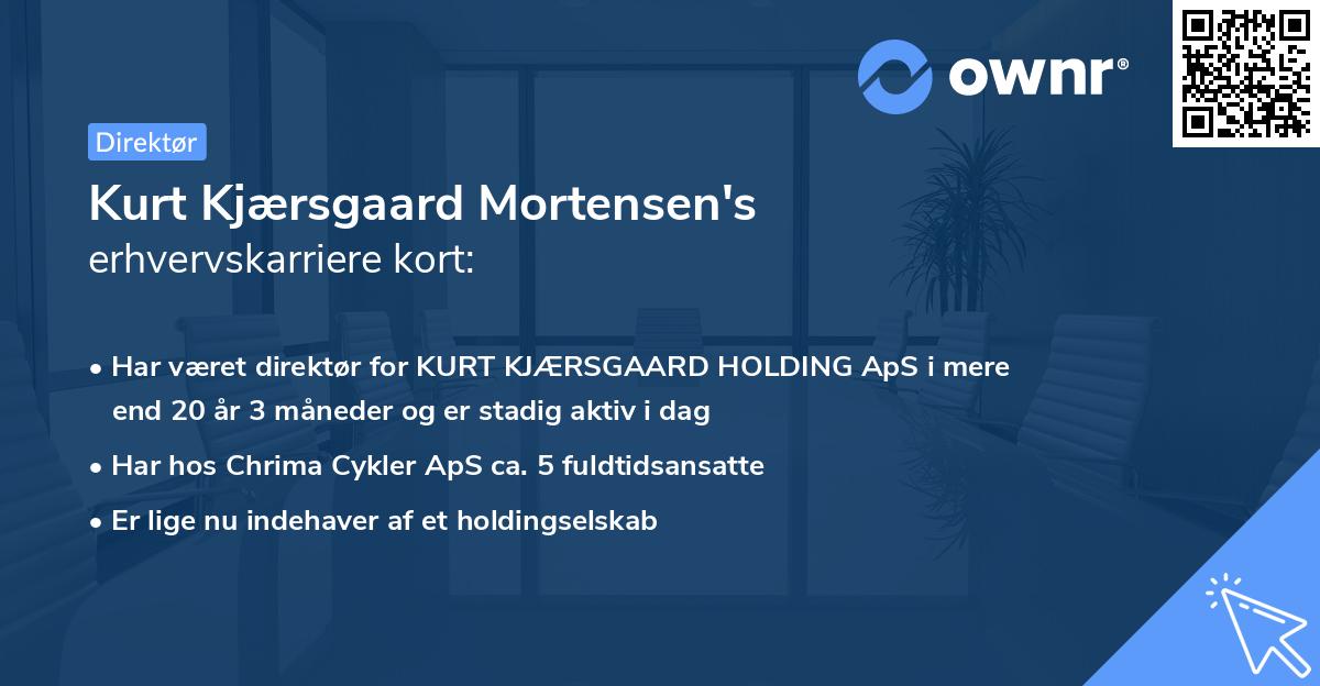 Kurt Kjærsgaard Mortensen's erhvervskarriere kort