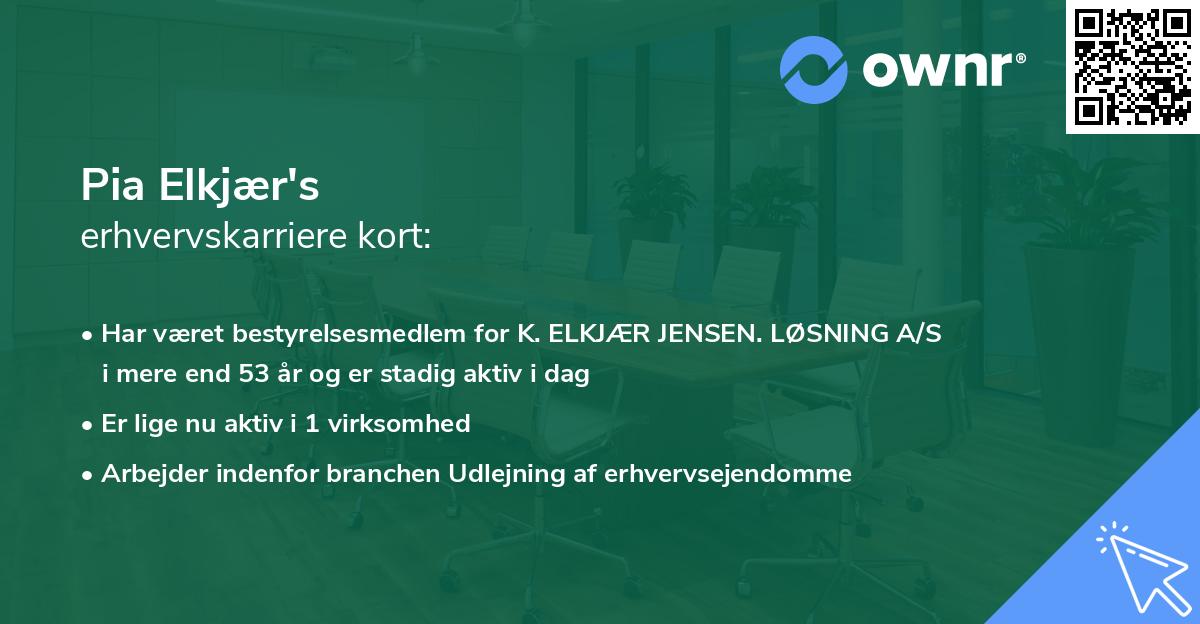 Pia Elkjær's erhvervskarriere kort