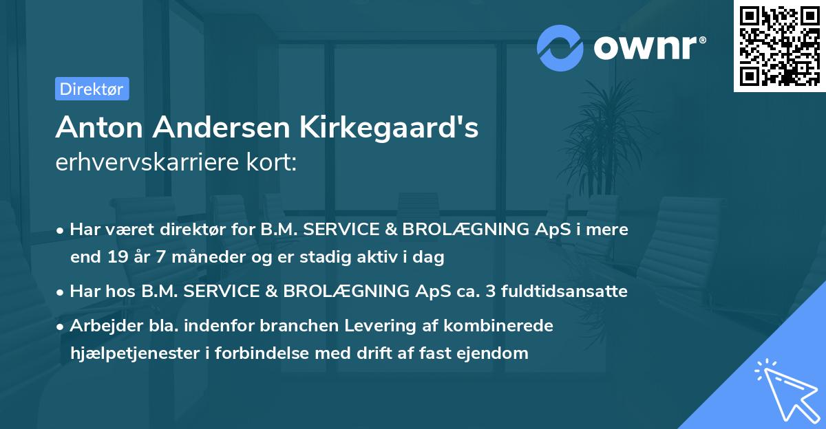 Anton Andersen Kirkegaard's erhvervskarriere kort