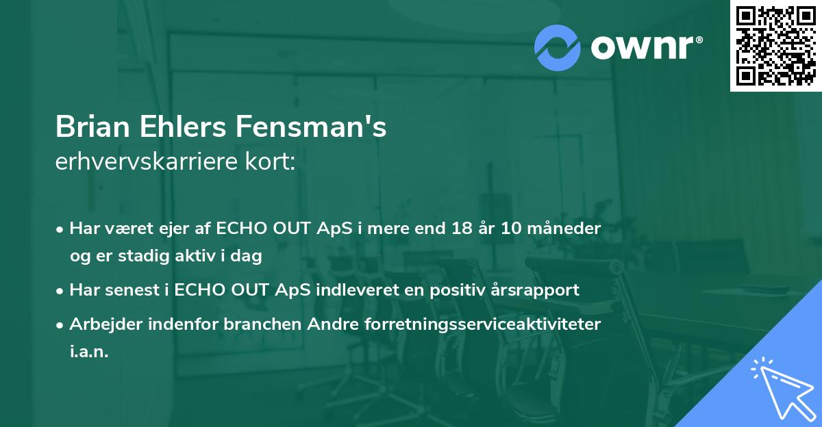 Brian Ehlers Fensman's erhvervskarriere kort